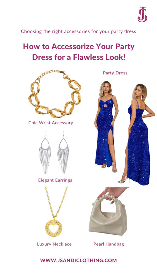 How to Accessorize Your Party Dress for a Flawless Look